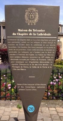 Maison du Trésorier du Chapitre de la Cathédral Marker. Click for full size. Maison du Trésorier du Chapitre de la Cathédral Marker image. Click for full size.