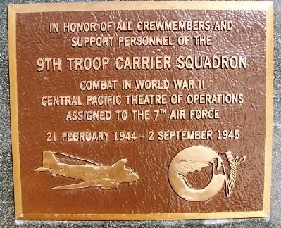 9th Troop Carrier Squadron Marker. Click for full size. 9th Troop Carrier Squadron Marker image. Click for full size.