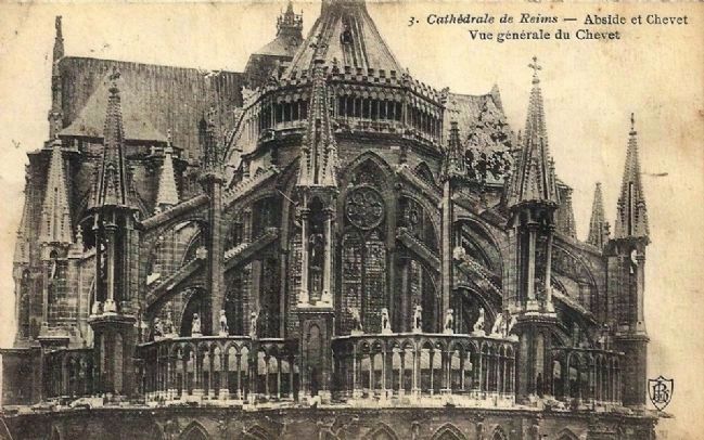 <i>Cathédrale de Reims. Abside et Chevet. Vue générale du Chevet.</i>. Click for full size. <i>Cathédrale de Reims. Abside et Chevet. Vue générale du Chevet.</i> image. Click for full size.