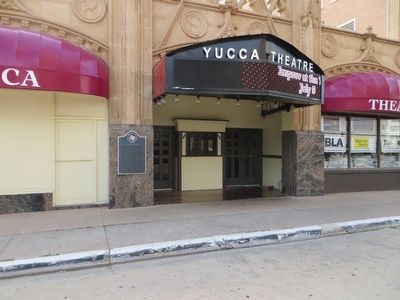 The Yucca Theatre Marker image. Click for full size.