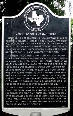 Anahuac Oil & Gas Field Marker. Click for full size. Anahuac Oil & Gas Field Marker image. Click for full size.