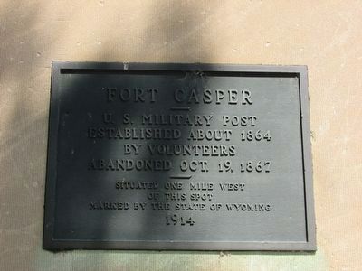 Fort Casper Marker. Click for full size. Fort Casper Marker image. Click for full size.
