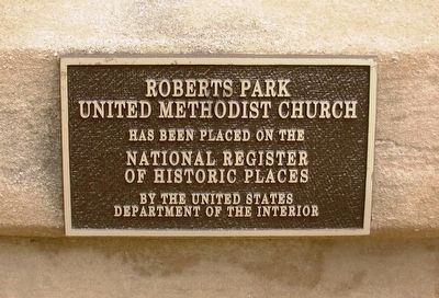 Roberts Park United Methodist Church Marker. Click for full size. Roberts Park United Methodist Church Marker image. Click for full size.