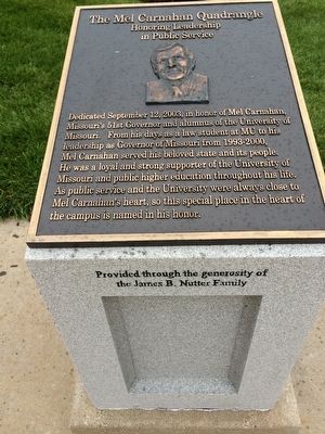 The Mel Carnahan Quadrangle Marker. Click for full size. The Mel Carnahan Quadrangle Marker image. Click for full size.