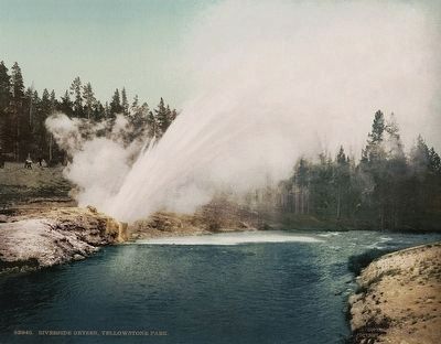 <i>Riverside Geyser, Yellowstone National Park</i> image. Click for full size.