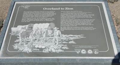 Overland to Zion Marker. Click for full size. Overland to Zion Marker image. Click for full size.