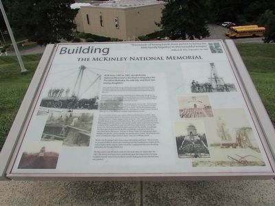 Building the McKinley National Memorial Marker image. Click for full size.