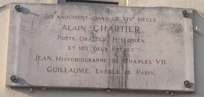 Birthplace of Alain, Jean and Guillaume Chartier Marker image. Click for full size.