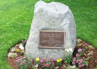 Marking the End of the Oregon Trail 1844 Marker. Click for full size. Marking the End of the Oregon Trail 1844 Marker image. Click for full size.