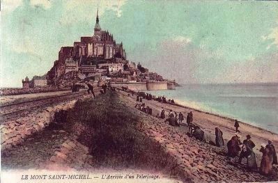 <i>Le Mont-Saint-Michel - L'Arrivee du Pelerinage</i> (Arrival of a Pilgrimage) image. Click for full size.