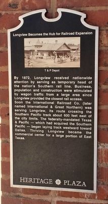 Longview Becomes the Hub for Railroad Expansion Marker image. Click for full size.