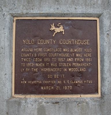 Yolo County Courthouse Marker image. Click for full size.