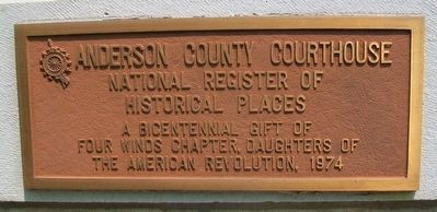 Anderson County Courthouse NRHP Marker image. Click for full size.