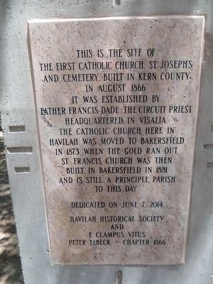 First Catholic Church and Cemetery in Kern County Marker. Click for full size. First Catholic Church and Cemetery in Kern County Marker image. Click for full size.