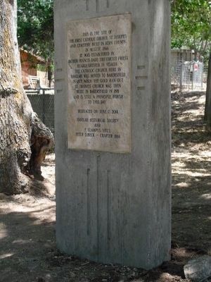 First Catholic Church and Cemetery in Kern County Marker. Click for full size. First Catholic Church and Cemetery in Kern County Marker image. Click for full size.