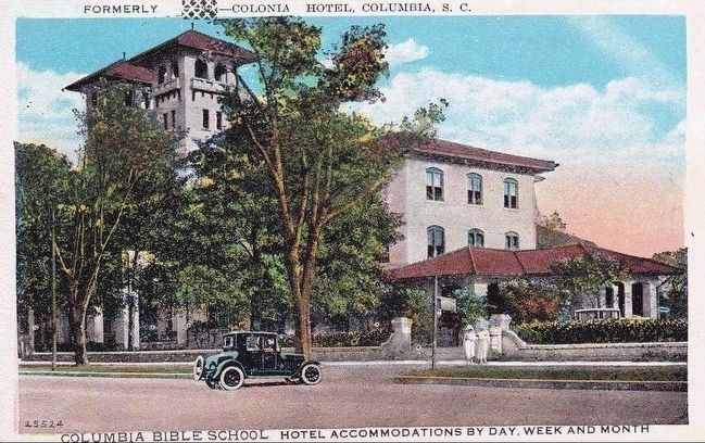 <i> Formerly Colonia Hotel, Columbia, S.C.</i> image. Click for full size.