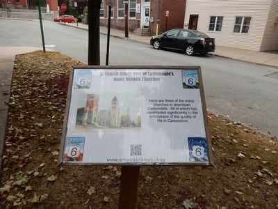 Church Street: Five of Carbondale’s many historic Churches Marker. Click for full size. Church Street: Five of Carbondale’s many historic Churches Marker image. Click for full size.