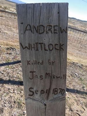 Pioche's Boot Hill - Grave of Andrew Whitlock. Click for full size. Pioche's Boot Hill - Grave of Andrew Whitlock image. Click for full size.