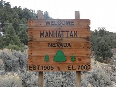 Welcome To Manhattan Nevada. Click for full size. Welcome To Manhattan Nevada image. Click for full size.