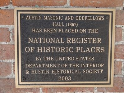 Austin Masonic and Oddfellows Hall (1867) Marker image. Click for full size.