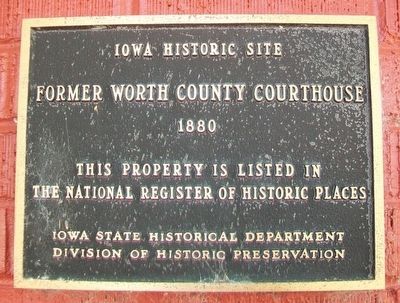 Former Worth County Courthouse NRHP Marker. Click for full size. Former Worth County Courthouse NRHP Marker image. Click for full size.
