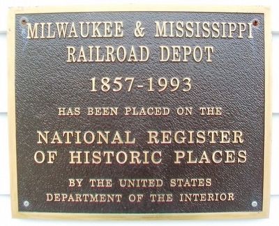 Milwaukee & Mississippi Railroad Depot NRHP Marker image. Click for full size.