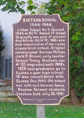 Sixteen School Marker. Click for full size. Sixteen School Marker image. Click for full size.