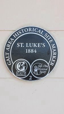 Galt Area Society Historical Site Marker #2. Click for full size. Galt Area Society Historical Site Marker #2 image. Click for full size.
