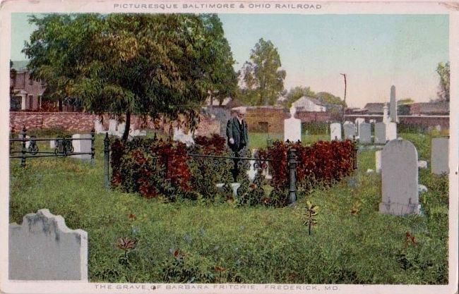 <i>The Grave of Barbara Fritchie, Frederick, Md.</i>. Click for full size. <i>The Grave of Barbara Fritchie, Frederick, Md.</i> image. Click for full size.