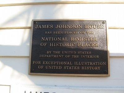 James Johnson House Marker. Click for full size. James Johnson House Marker image. Click for full size.