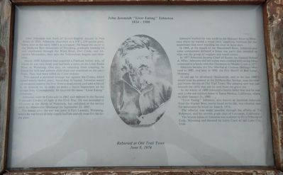 John Jeremiah "Liver Eating" Johnston Marker. Click for full size. John Jeremiah "Liver Eating" Johnston Marker image. Click for full size.