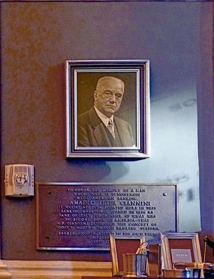 Amadeo Peter Giannini Plaque and Photo. Click for full size. Amadeo Peter Giannini Plaque and Photo image. Click for full size.