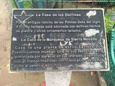 The Dolphin House/House of the Marquess of Sierra Nevada Marker. Click for full size. The Dolphin House/House of the Marquess of Sierra Nevada Marker image. Click for full size.