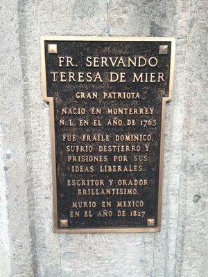 Fr. Servando Teresa de Mier Marker image. Click for full size.