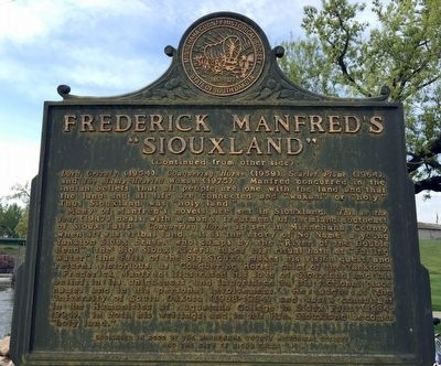 Frederick Manfred’s “Siouxland” Marker, Side 2. Click for full size. Frederick Manfred’s “Siouxland” Marker, Side 2 image. Click for full size.