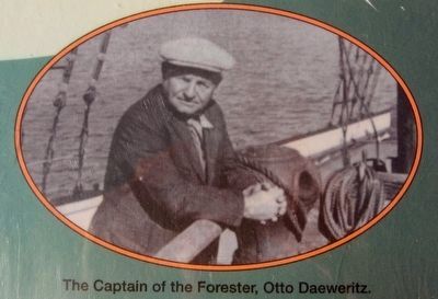 The Schooner Forester Marker - Inset Photo of Otto Daeweritz image. Click for full size.