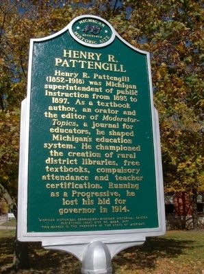 Henry R. Pattengill Marker. Click for full size. Henry R. Pattengill Marker image. Click for full size.