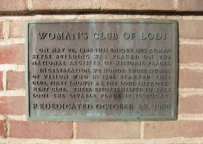 Woman's Club of Lodi Marker. Click for full size. Woman's Club of Lodi Marker image. Click for full size.