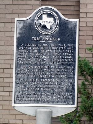 Hometown of Tris Speaker Texas Historical Marker. Click for full size. Hometown of Tris Speaker Texas Historical Marker image. Click for full size.