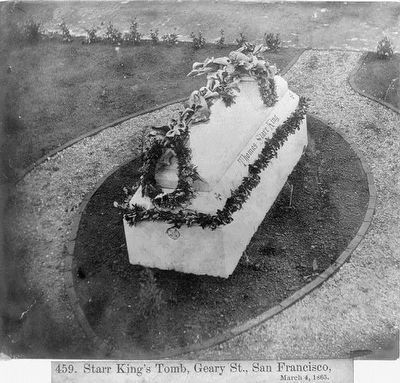 <i>Starr King's Tomb, Geary Street, San Francisco, March 4, 1865</i> image. Click for full size.