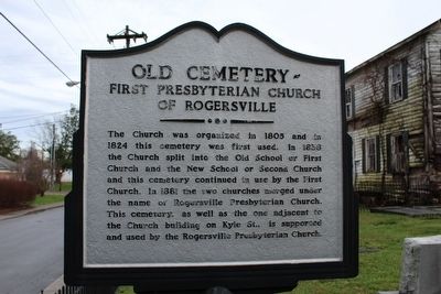 Old Cemetery - First Presbyterian Church of Rogersville Marker. Click for full size. Old Cemetery - First Presbyterian Church of Rogersville Marker image. Click for full size.