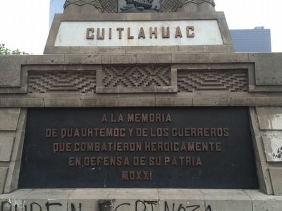 Monument to Cuahtémoc and His Warriors Marker. Click for full size. Monument to Cuahtémoc and His Warriors Marker image. Click for full size.