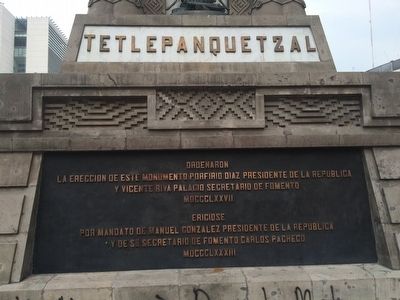 Monument to Cuauhtémoc and His Warriors Marker. Click for full size. Monument to Cuauhtémoc and His Warriors Marker image. Click for full size.