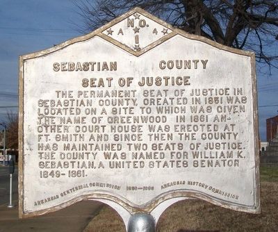 Sebastian County Seat of Justice Marker image. Click for full size.