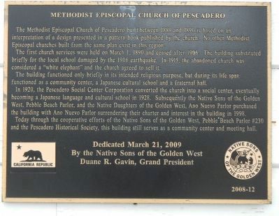 Methodist Episcopal Church of Pescadero Marker. Click for full size. Methodist Episcopal Church of Pescadero Marker image. Click for full size.
