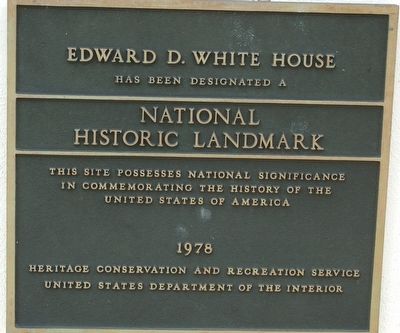 Edward D. White House Marker image. Click for full size.