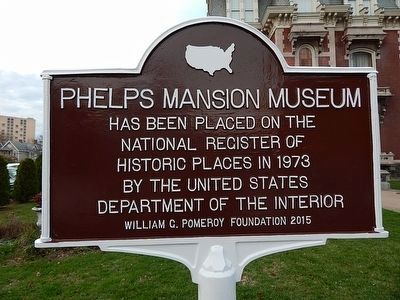 Phelps Mansion Museum Marker. Click for full size. Phelps Mansion Museum Marker image. Click for full size.