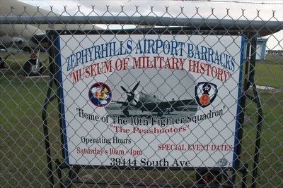 Zephyrhills Airport Barracks Museum of Military History Entrance Sign image. Click for full size.