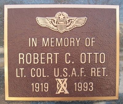 Lt. Col. Robert C. Otto U.S.A.F. Ret. Marker image. Click for full size.