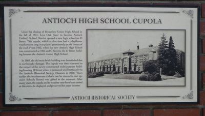 Antioch High School Cupola Marker. Click for full size. Antioch High School Cupola Marker image. Click for full size.